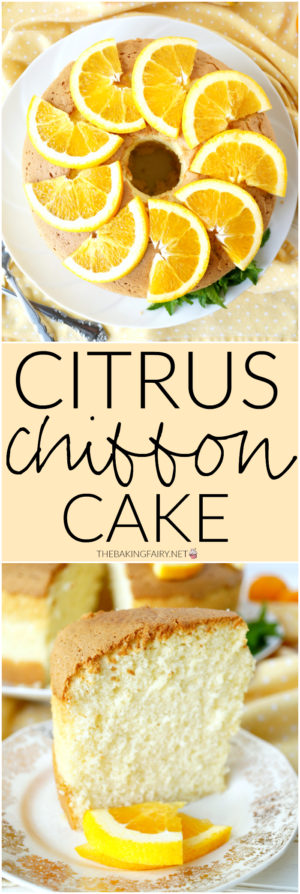 citrus chiffon cake - The Baking Fairy